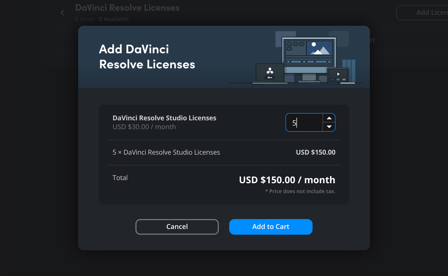 The 'Add DaVinci Resolve Licenses' modal with a quantity field set to 5, showing the price per license and a total of USD $150.00 per month, with Cancel and 'Add to Cart' buttons
