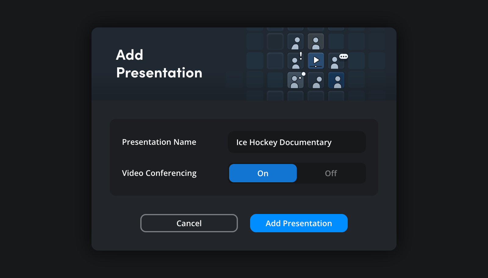 The add presentation window with a presentation name field set to Ice Hockey Documentary and video conferencing on or off options