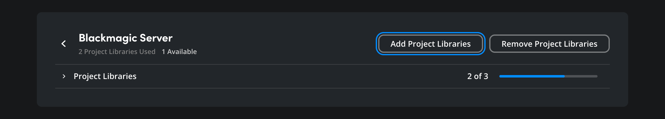 The Blackmagic Server section collapsed showing Add Project Libraries button