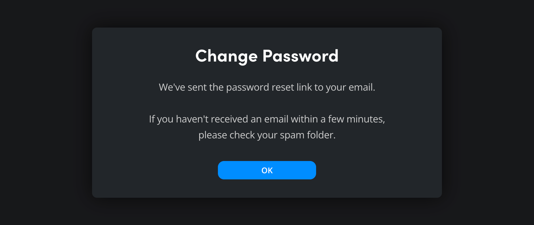 The notification confirming password reset email has been sent